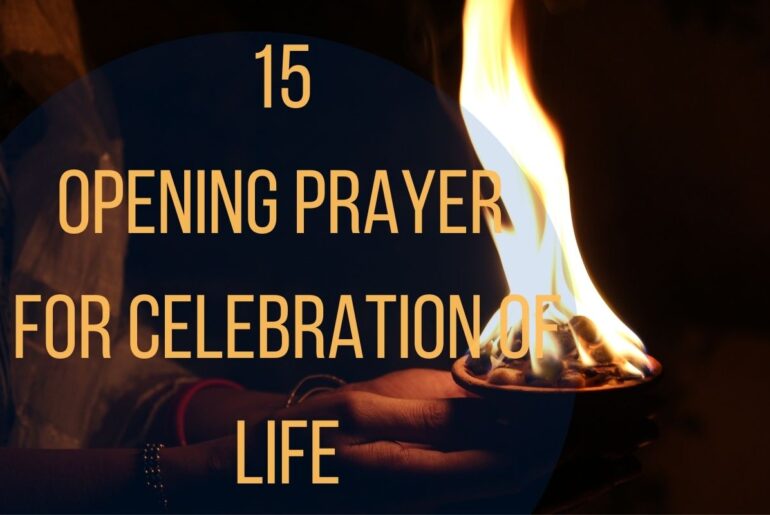 15 Opening Prayer For Celebration Of Life
