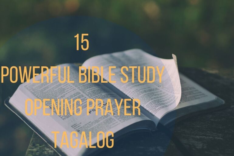 15 Powerful Bible Study Opening Prayer Tagalog