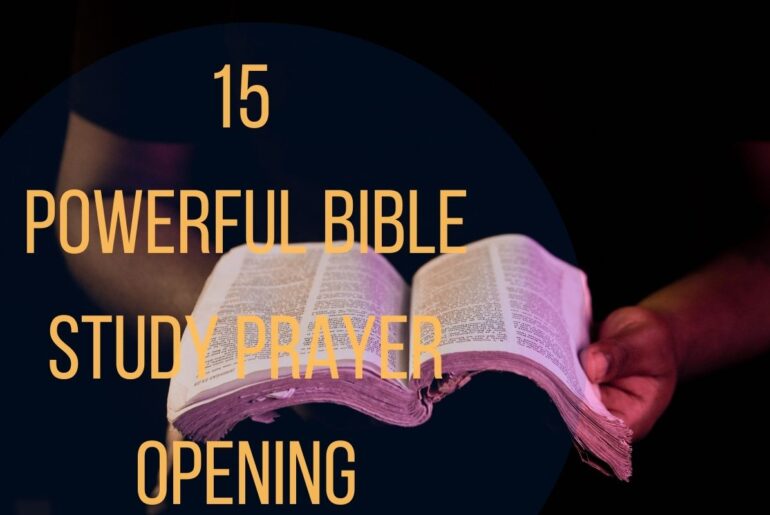 15 Powerful Bible Study Prayer Opening