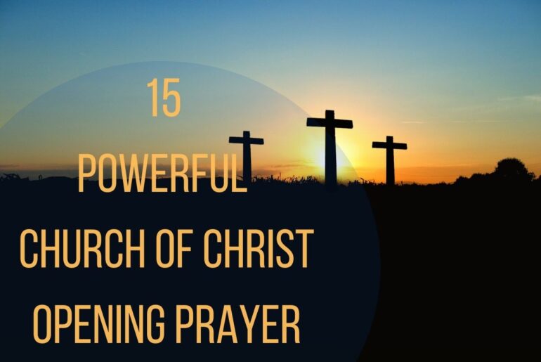 15 Powerful Church Of Christ Opening Prayer