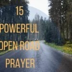 15 Powerful Open Road Prayer