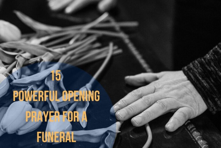 15 Powerful Opening Prayer For A Funeral