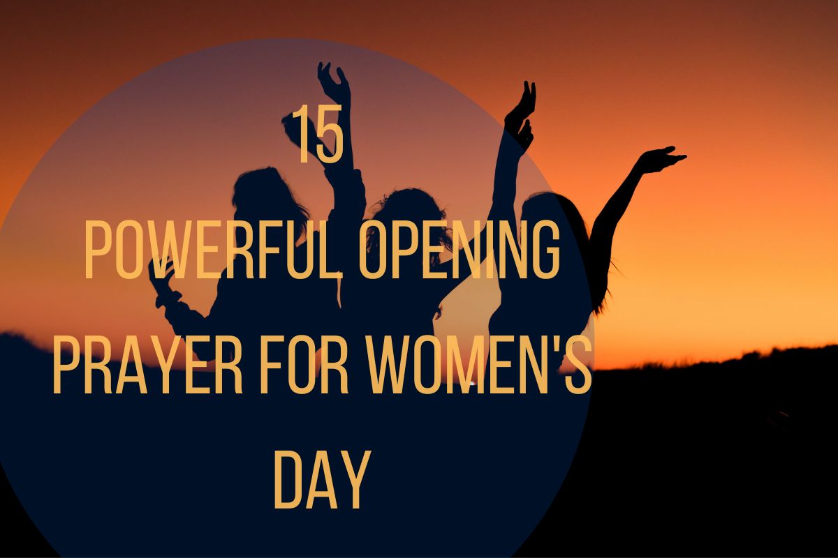 15 Powerful Opening Prayer For Women's Day