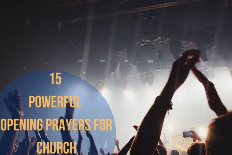 15 Powerful Opening Prayers For Church