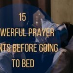 15 Powerful Prayer Points Before Going To Bed