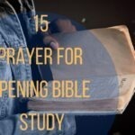15 Prayer For Opening Bible Study