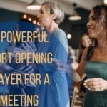 16 Powerful Short Opening Prayer For A Meeting