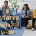 16 Short Opening Prayer For Meeting