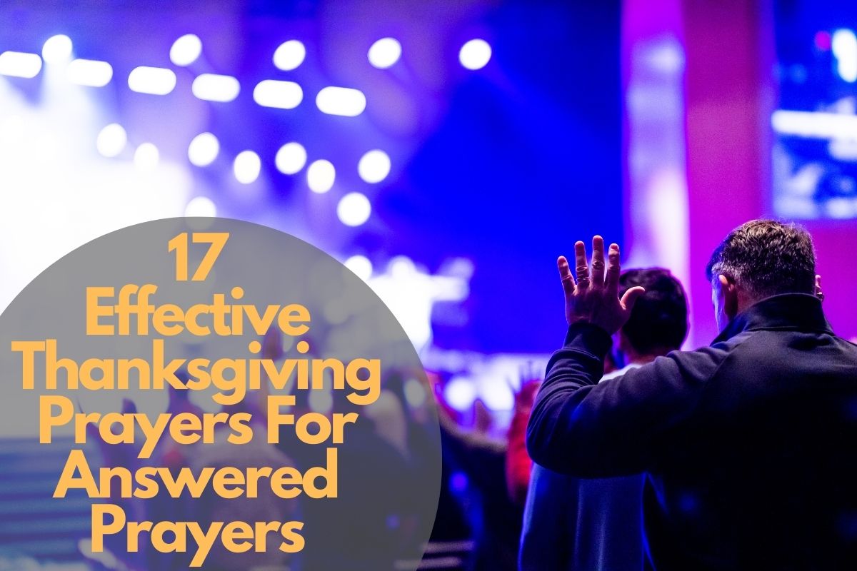 17 Effective Thanksgiving Prayers For Answered Prayers