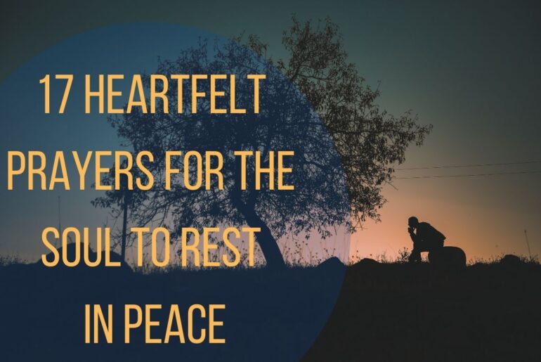 17 Heartfelt Prayers For The Soul To Rest In Peace