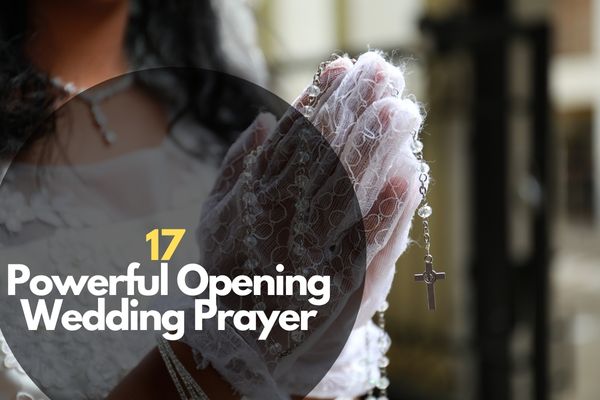 Powerful Opening Wedding Prayer