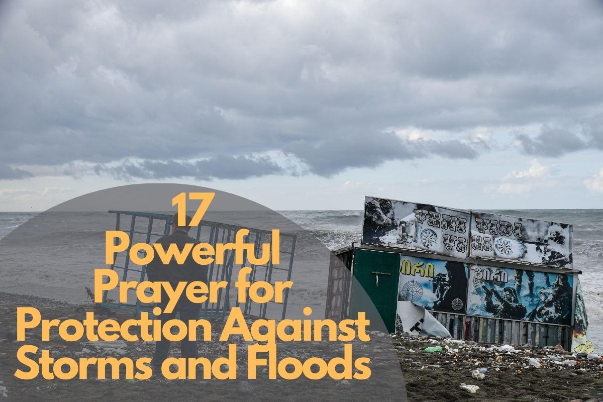 Prayer for Protection Against Storms and Floods