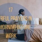17 Powerful Prayers in the Morning Before Work