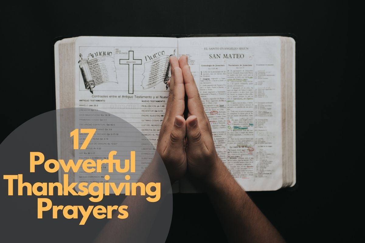 17 Powerful Thanksgiving Prayers