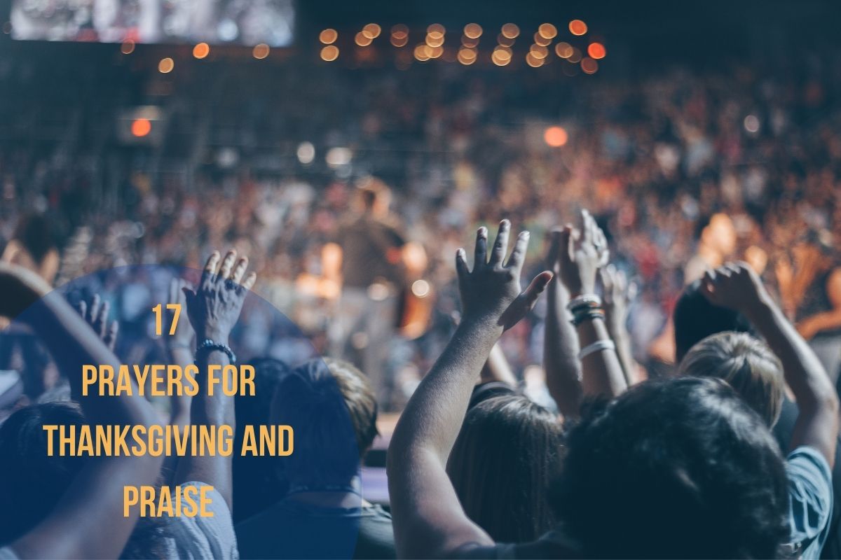 Prayers For Thanksgiving And Praise