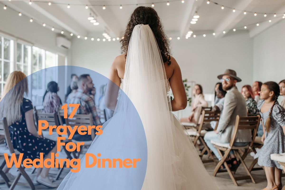 17 Prayers For Wedding Dinner