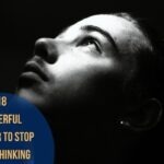 18 Powerful Prayer To Stop Overthinking