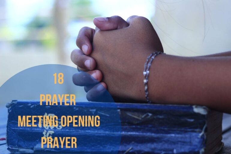 18 Prayer Meeting Opening Prayer
