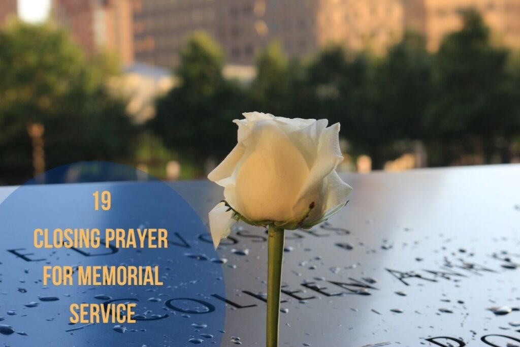 19 Powerful Closing Prayer For Memorial Service