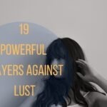 19 Powerful Prayers Against Lust