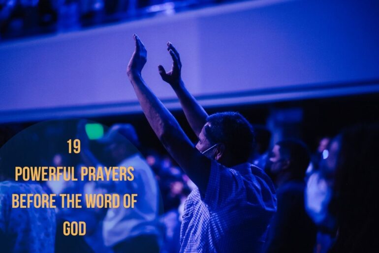 19 Powerful Prayers Before The Word Of God