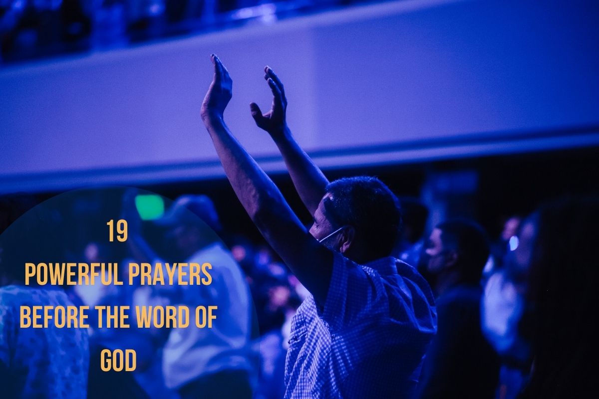 19 Powerful Prayers Before The Word Of God