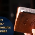 20 Holy Communion Prayers In the Bible