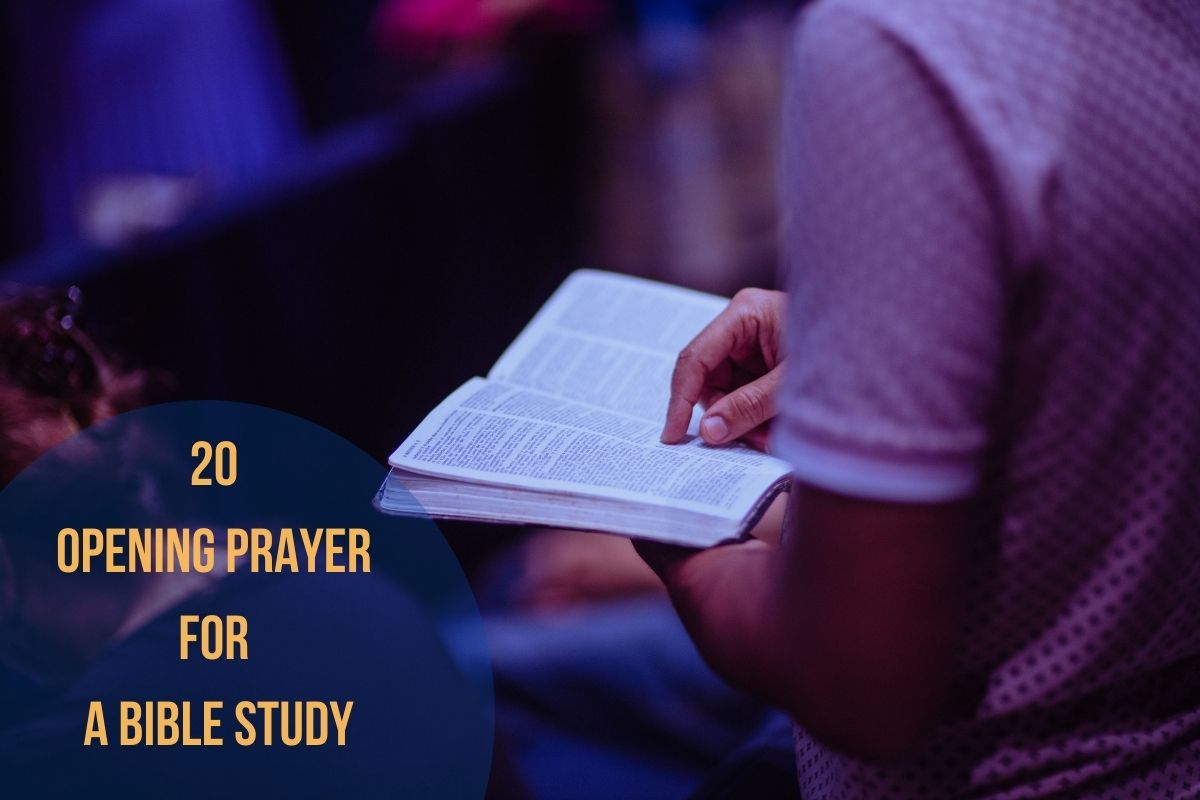 20 Opening Prayer For A Bible Study