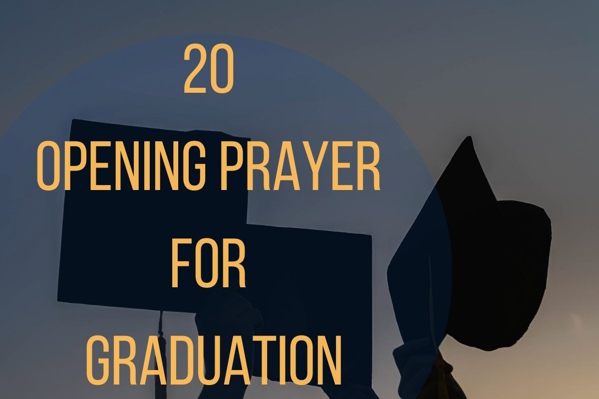 20 Opening Prayer For Graduation