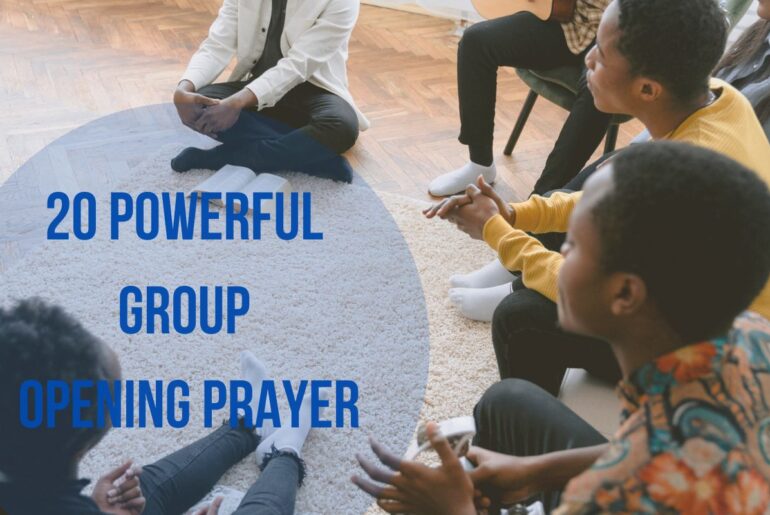 20 Powerful Group Opening Prayer