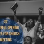 20 Powerful Opening Prayer For Church Meeting