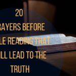 20 Prayers Before Bible Reading That Will Lead To The Truth