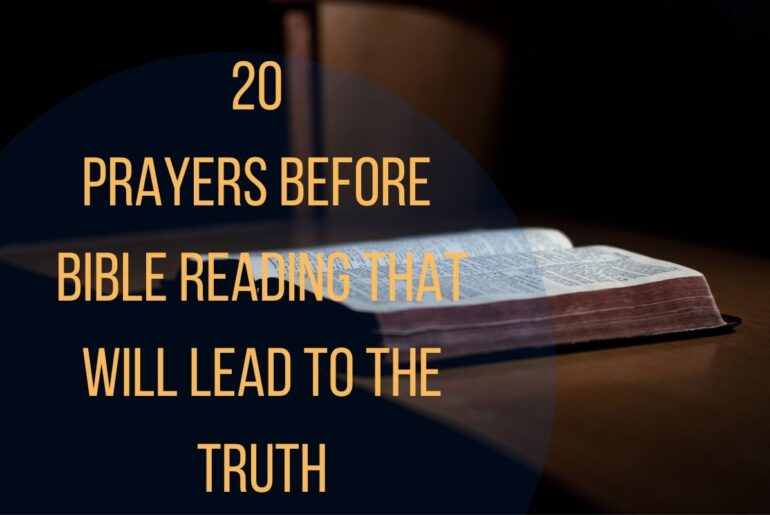 20 Prayers Before Bible Reading That Will Lead To The Truth