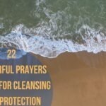22 Powerful Prayers From Psalm to Cleanse And Protect