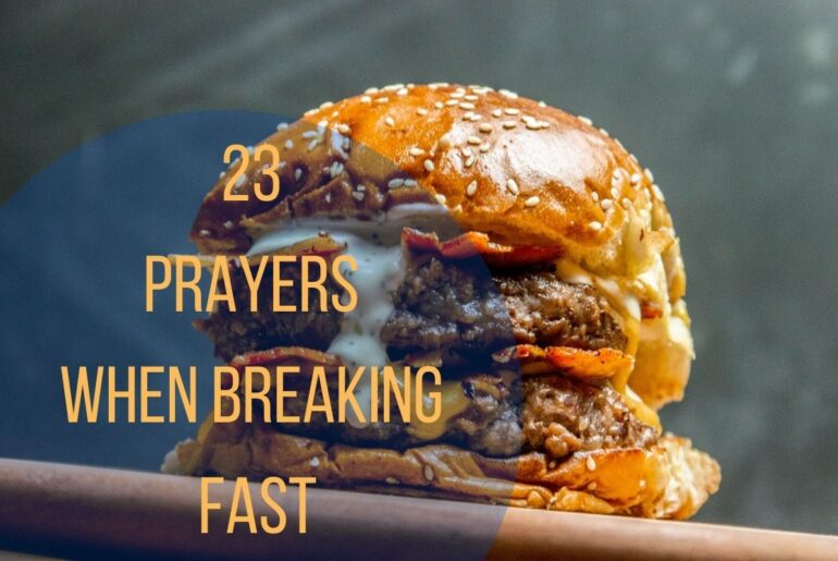 23 Prayers When Breaking Fast