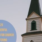 25 Powerful Prayers For Church Offering