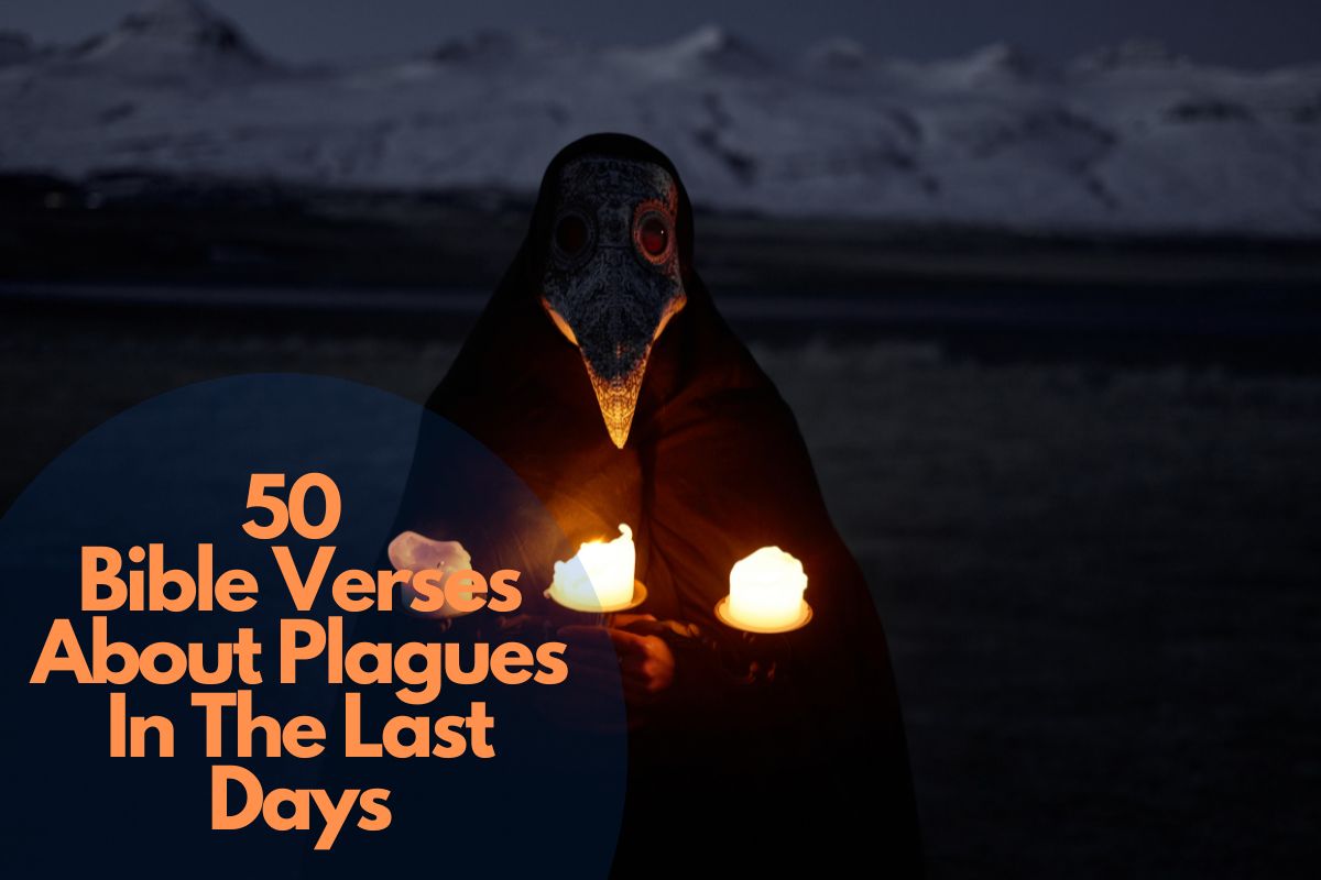 Bible Verses About Plagues In The Last Days