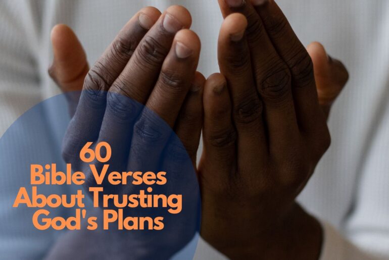 Bible verses about trusting God's plans