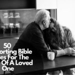 Bible Verses For The Death Of A Loved One