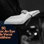 50 Eye For An Eye Bible Verse Matthew