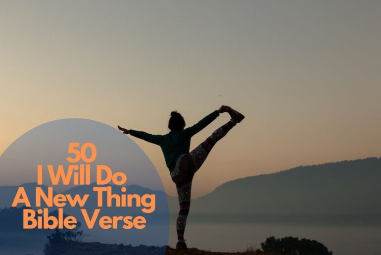 50 I Will Do A New Thing Bible Verse