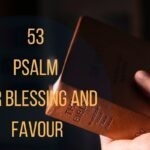 53 Psalm For Blessing And Favour