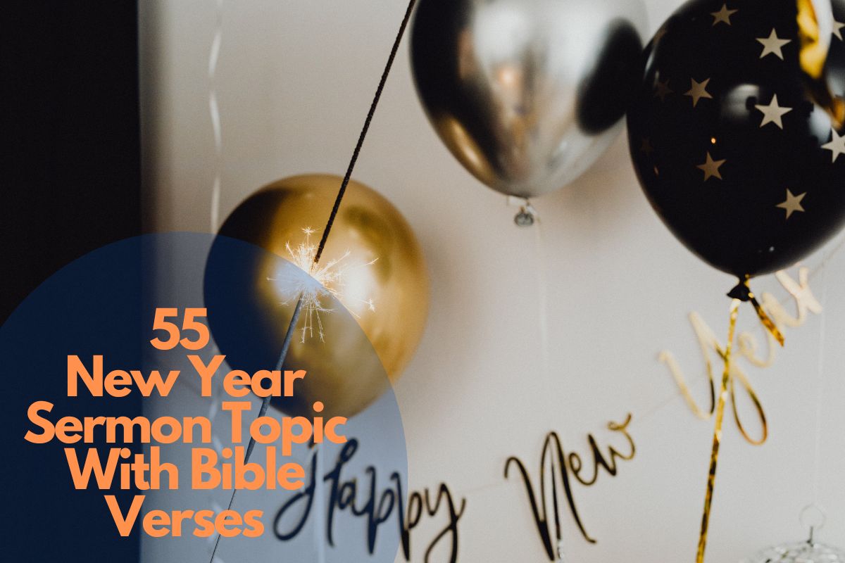55 New Year Sermon Topic With Bible Verses