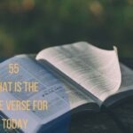 55 What Is The Bible Verse For Today