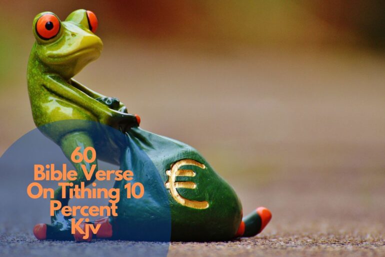 60 Bible Verse On Tithing 10 Percent Kjv