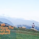 60 Bible Verse The Lord Is My Shepherd