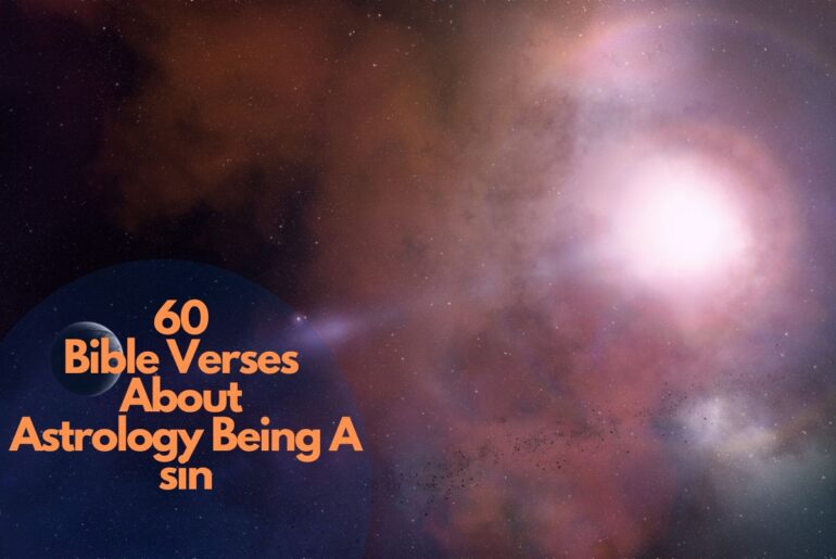 60 Bible Verses About Astrology Being A sin