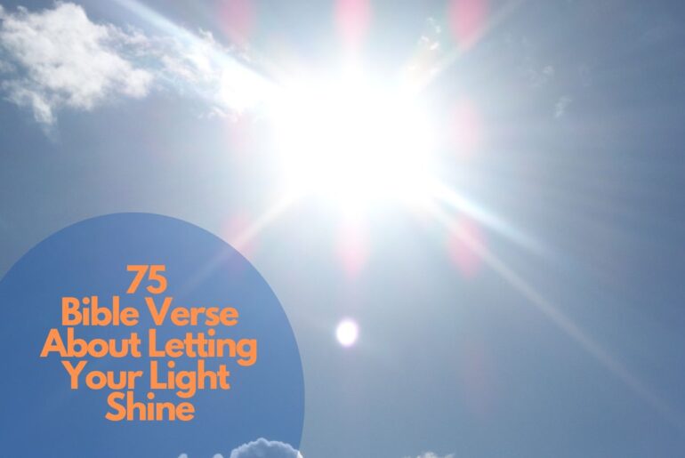 75 Bible Verse About Letting Your Light Shine