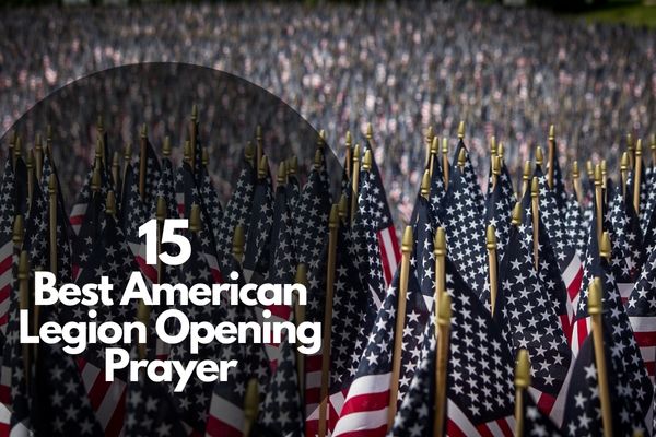 American Legion Opening Prayer