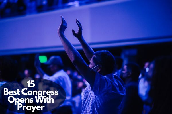 Best Congress Opens With Prayer